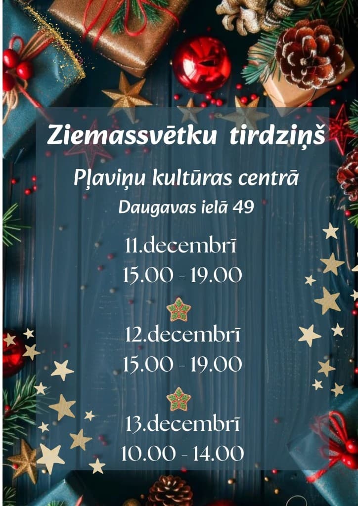 Ziemassvētku tirdziņš Pļaviņu kultūras centrā