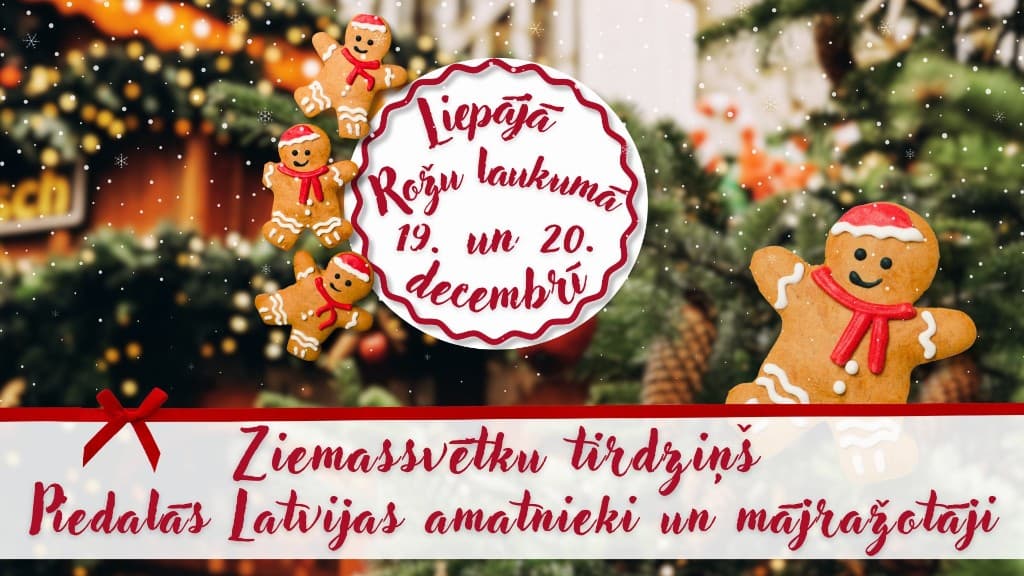 Ziemassvētku Tirdziņš Liepājā Rožu Laukumā